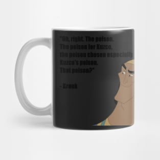 Kronk&#39;s Poison Quote (Emperor&#39;s New Groove) Mug